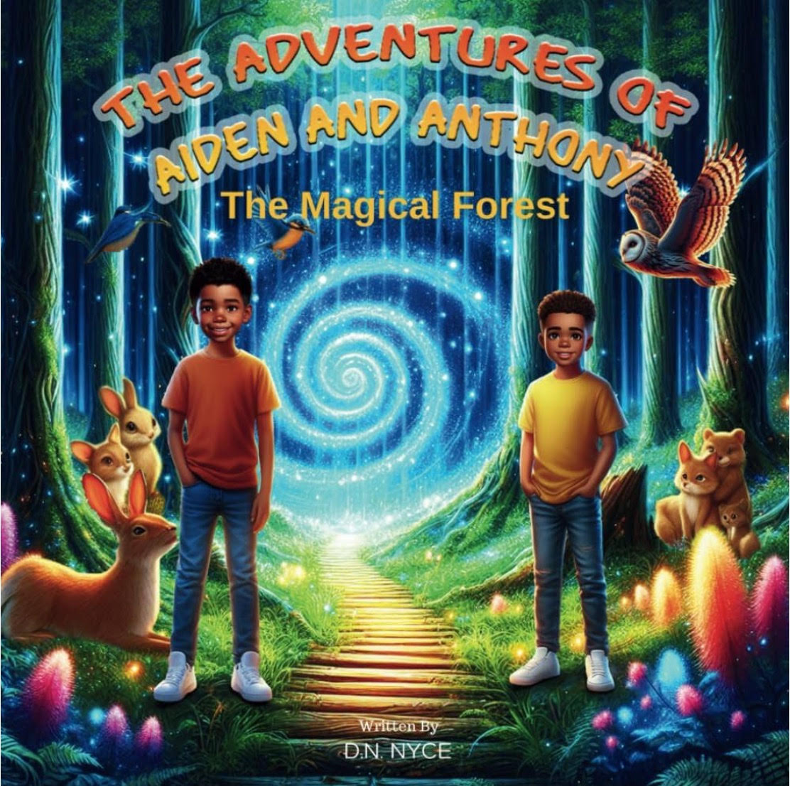 The Adventures of Aiden and Anthony- The Magical Forest
